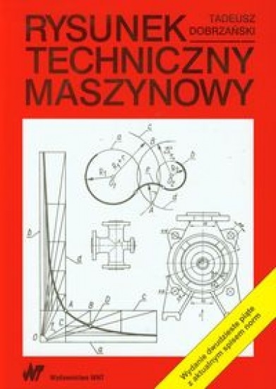 Rysunek techniczny maszynowy Dobrzański Tadeusz Multiszop pl