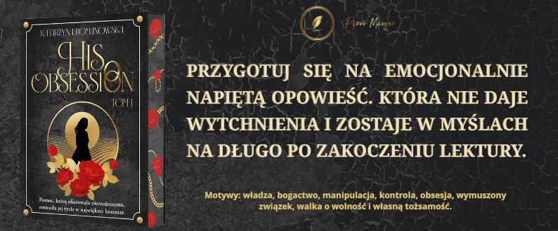 His Obsession. Tom 1 (Ilustrowane brzegi)