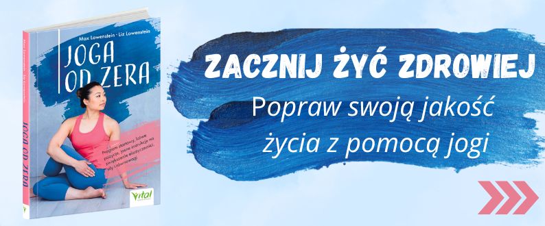 baner Joga od zera. Program startowy, łatwe pozycje, jasne instrukcje na zwiększenie elastyczności, siłę i równowagę