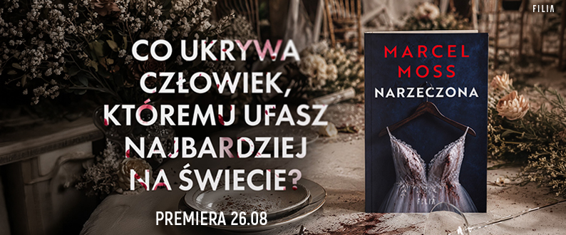 Narzeczona Autor: MARCEL MOSS