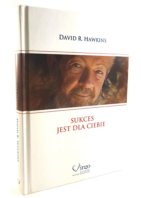 okładka książki sukces jest dla Ciebie wydawnictwo Virgo David R. Hawkins