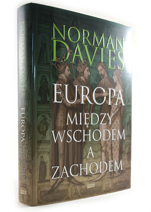 okładka książki Normana Daviesa Europa między wschodem a zachodem