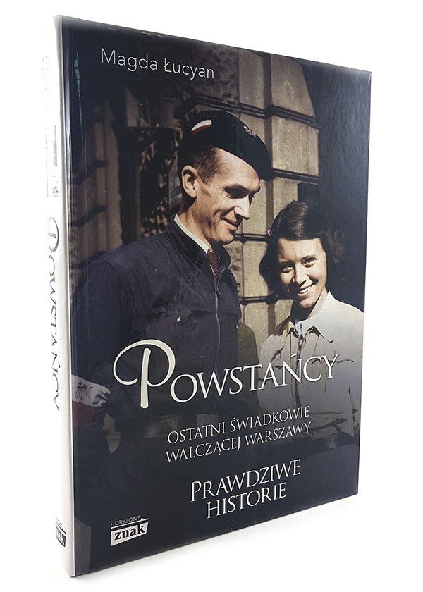 okładka książki Powstańcy z serii Prawdziwe historie wydawnictwo Horyzont Znak Magda Łucyan