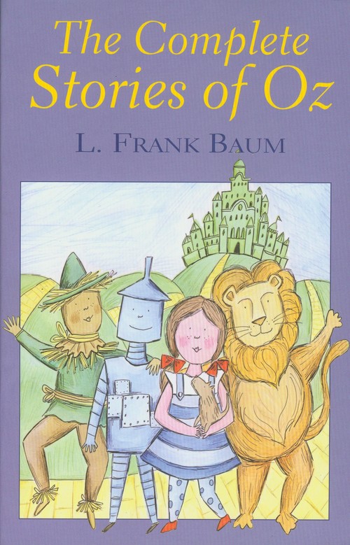 Complete this story. The tin Woodman of oz Лаймен Фрэнк Баум книга. Баум oz. Frank Baum the complete купить. Complete stories.