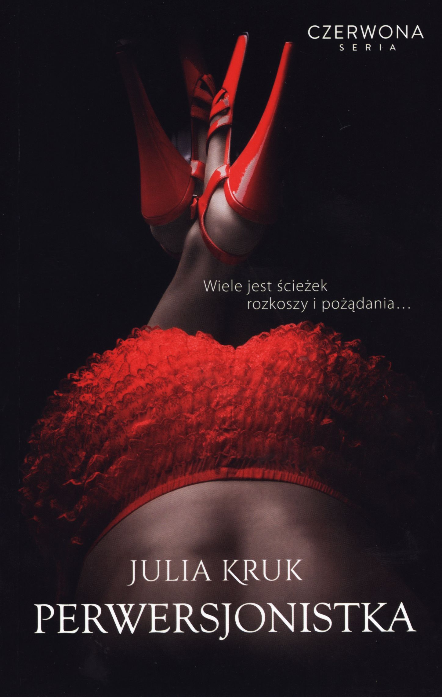 Perwersjonistka - Julia Kruk | Multiszop.pl