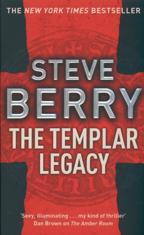 Лу берри то что ты разрушил. The Templar Legacy. Berry Legacy. Steve Berry the Amber Room. Steve Berry the third Secret.