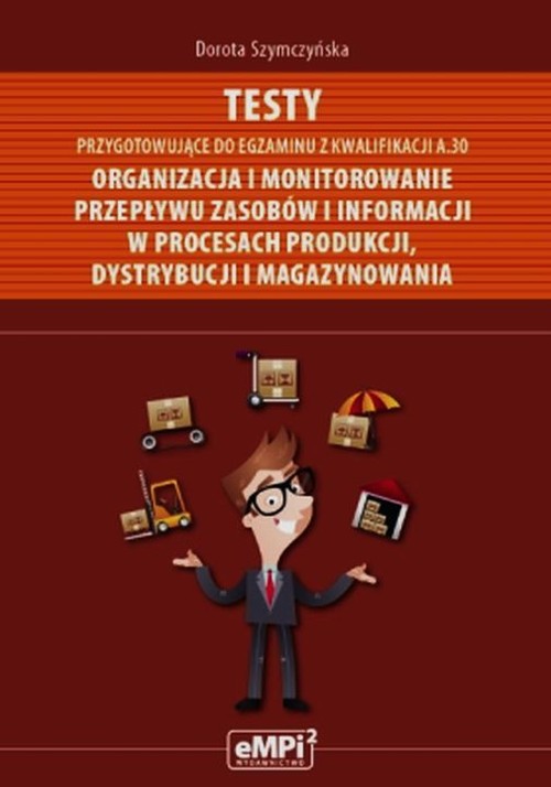 Testy przygotowujące do egzaminu z kwalifikacji A.30 Organizacja i