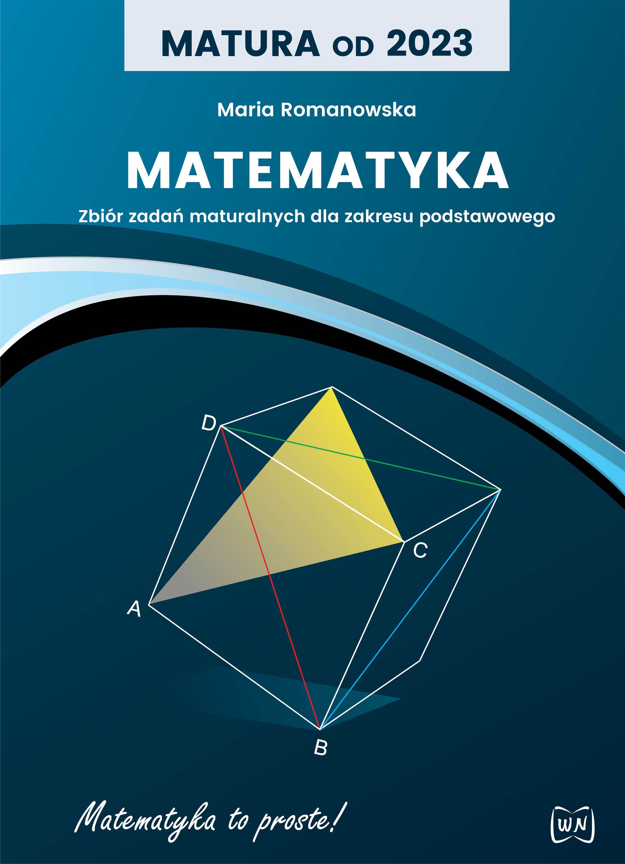 Matura Od 2023 Matematyka Zbiór Zadań Maturalnych Dla Zakresu ...