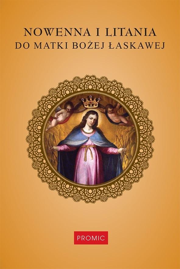 Litania Do Matki Bozej Laskawej Nowenna i litania do Matki Bożej Łaskawej | Multiszop.pl