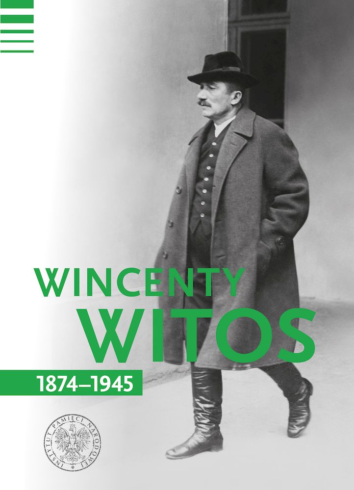 Wincenty Witos 1874-1945 - Bereza Tomasz, Bukała Marcin, MICHAŁ KALISZ ...