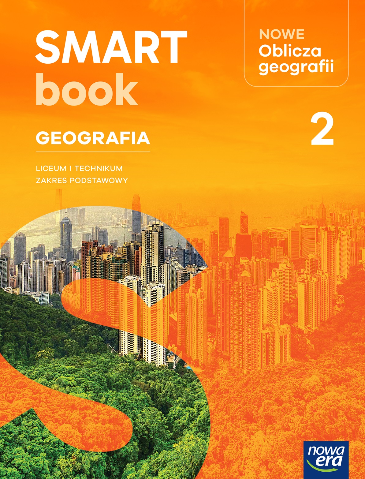 Nowa Geografia Oblicza geografii 2 SMARTBOOK liceum i technikum zakres