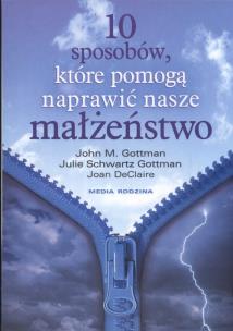 Okładka książki 10 sposobów, które pomogą naprawić nasze...