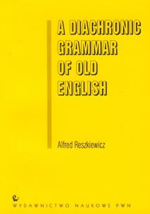 Okładka książki A Diachronic Grammar of Old English
