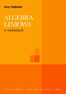 Okładka książki Algebra liniowa w zadaniach