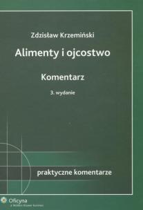 Okładka książki Alimenty i ojcostwo Komentarz