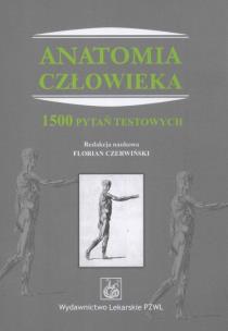 Okładka książki Anatomia człowieka 1500 pytań testowych