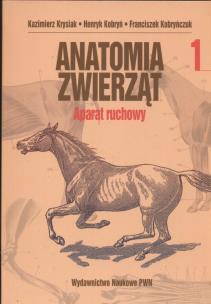Okładka książki Anatomia zwierząt tom 1 Aparat ruchowy