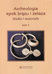 Opakowanie Archeologia epok brązu i żelaza tom 1