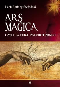 Okładka książki Ars Magica czyli sztuka psychotroniki