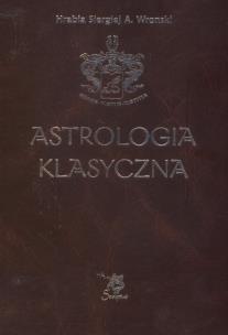 Astrologia klasyczna Tom 7 Planety. Autor: Siergiej Wroński. Multiszop.pl Okładka książki Astrologia klasyczna Tom 7 Planety