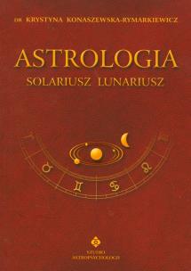 Okładka książki Astrologia Solariusz Lunariusz