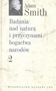 Okładka książki Badania nad naturą i przyczynami bogactwa narodów t.2