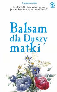 Okładka książki Balsam dla Duszy matki