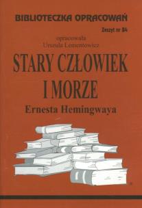Okładka książki Biblioteczka opracowań nr 084 Stary człowiek i...