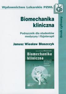 Okładka książki Biomechanika kliniczna. Podr. dla studentów med.