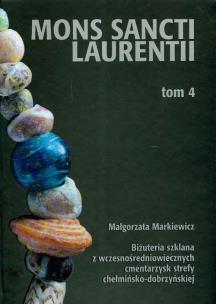 Okładka książki Biżuteria szklana z wczesnośredniowiecznych cmentarzysk chełmińsko-dobrzyńskiej t.4