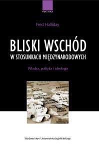 Okładka książki Bliski Wschód w stosunkach międzynarodowych