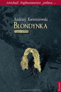 Okładka książki Blondynka z miasta Łodzi