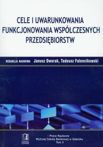 Opakowanie Cele i uwarunkowania funkcjonowania współczesnych przedsiębiorstw