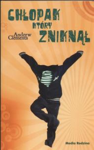 Okładka książki Chłopak, który zniknął