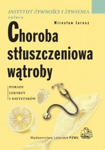 Okładka książki Choroba stłuszczeniowa wątroby PZWL