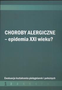 Opakowanie Choroby alergiczne Epidemia XXI w ?
