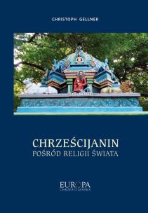 Okładka książki Chrześcijanin pośród religii świata