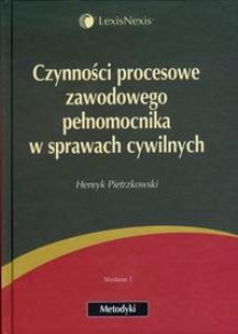 Okładka książki Czynności procesowe zawodowego pełnomocnika w sprawach cywilnych