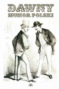 Okładka książki Dawny humor polski