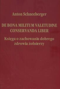 Okładka książki De bona militum valetudine conservanda liber Księga o zachowaniu dobrego zdrowia żołnierzy