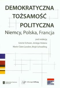 Opakowanie Demokratyczna tożsamość polityczna Niemcy Polska Francja