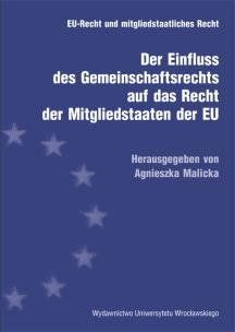 Opakowanie Der Einfluss des Gemeinschaftsrechts auf das Recht der Mitgliedstaaten der EU