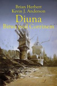 Okładka książki Diuna. Bitwa pod Corrinem - Brian Herbert