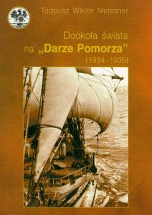 Okładka książki Dookoła świata na Darze Pomorza (1934-1935)