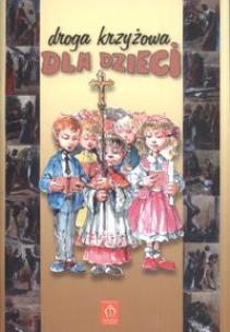 Okładka książki Droga krzyżowa dla dzieci