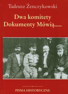 Okładka książki Dwa komitety Dokumenty Mówią t.1