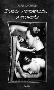 Okładka książki Dwóch morderców w podróży