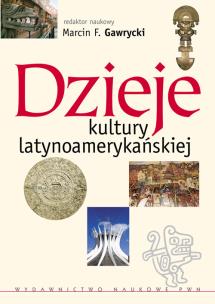 Opakowanie Dzieje kultury latynoamerykańskiej