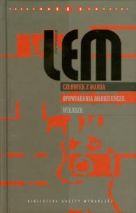Okładka książki Dzieła S. Lem T.20 - Człowiek z Marsa