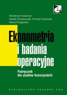 Opakowanie Ekonometria i badania operacyjne. Podręcznik dla studiów licencjackich